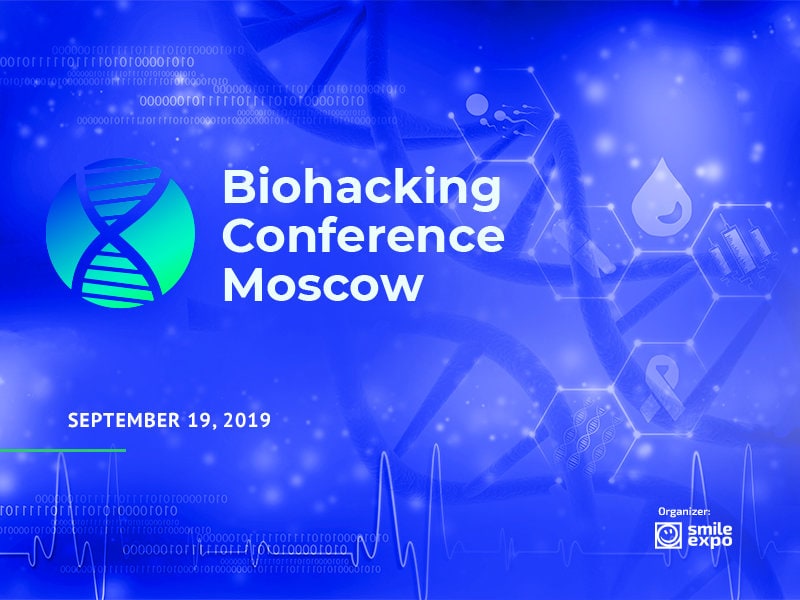 Biohacking Conference Moscow How To Old Age & Diseases?